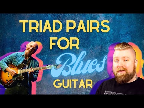 Triad Pairs For Blues Guitar - Larry Carlton Style
