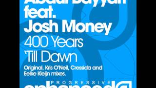 Abdul Bayyari feat Josh Money - 400 Years Till Dawn (Original Mix)