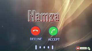 Hamza Name Ringtone |Hamza Name Ki Ringtone | Hamza Name Status
