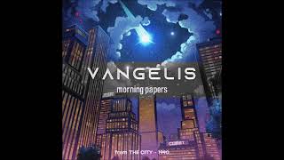 .• 𝗩𝗮𝗻𝗴𝗲𝗹𝗶𝘀 ✧ 𝗠𝗼𝗿𝗻𝗶𝗻𝗴 𝗣𝗮𝗽𝗲𝗿𝘀 •. (2022 Remaster)