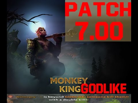 DOTA 3 PATCH 7.00- MONKEY KING : NO ONE CAN COUNTER ME !