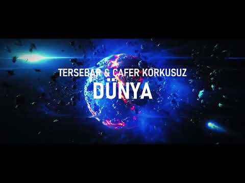 Tersebar & Cafer Korkusuz - Dünya (Official Lyric Video) (2025)