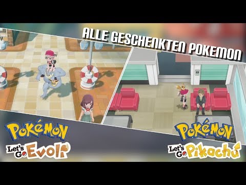 Pokémon Let's Go Pikachu & Evoli - Alle geschenkten Pokémon