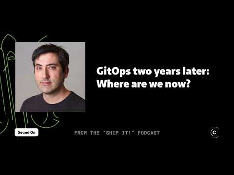 GitOps two years later: where are we now? (Alexis Richardson)