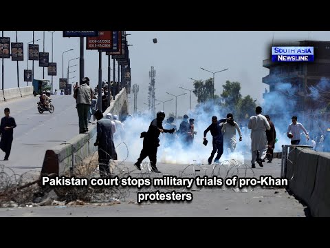 Pakistan court stops military trials of pro Khan protesters