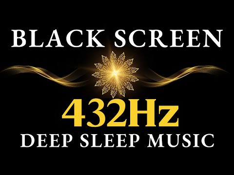 432Hz Frequency Luck Luck, Love & Miracles - Frequency Of GOD - Deep Sleep Music Black Screen