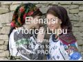 Elena si Viorica Lupu - Cand in sat e sarbatoare ...