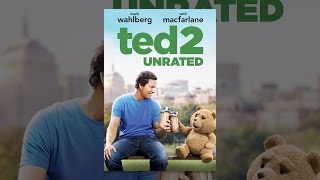 Ted 2 (Unrated)