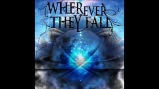 Lo And Behold - Wherever They Fall (Ft Sam Peters of Osage Hills)