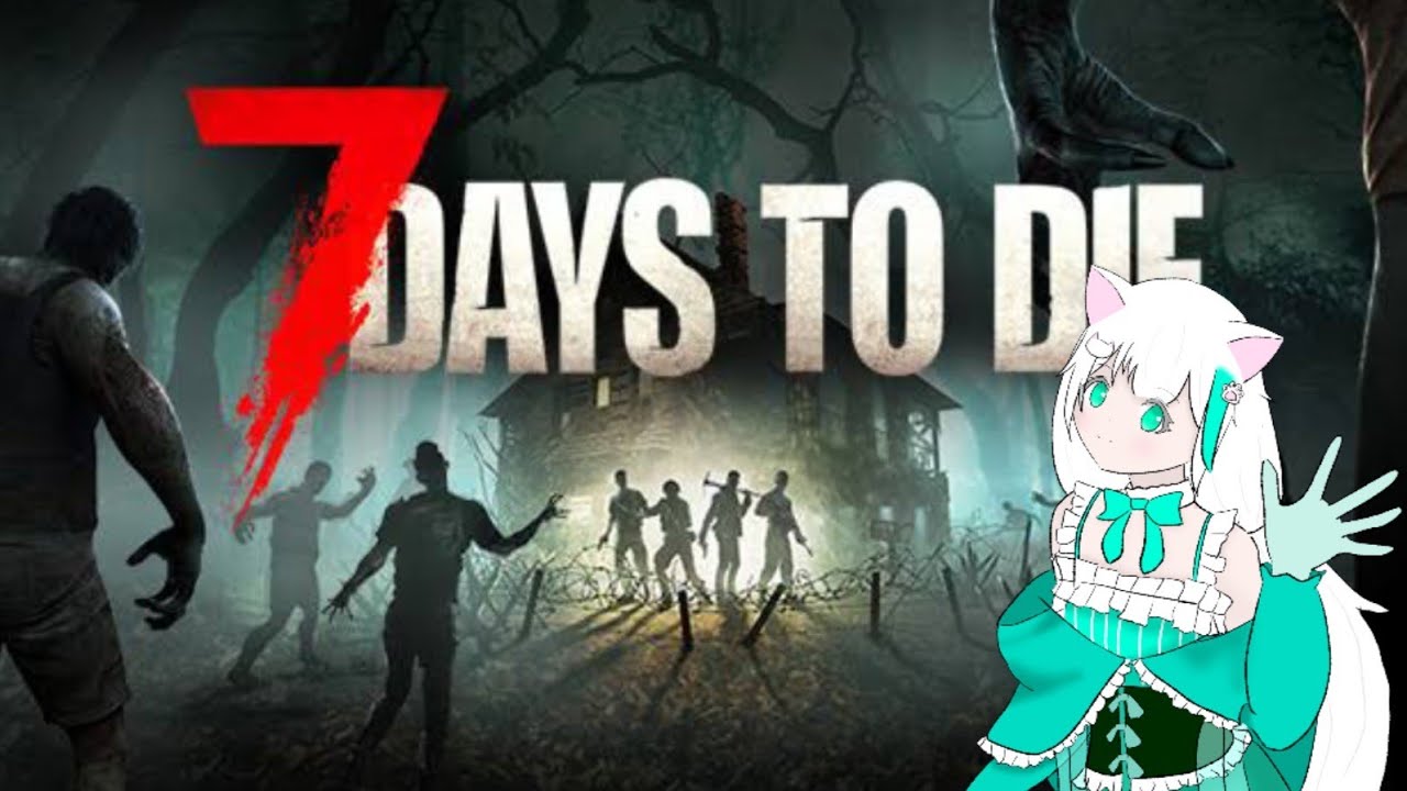 [７days to die] 早く車作りたいなぁ