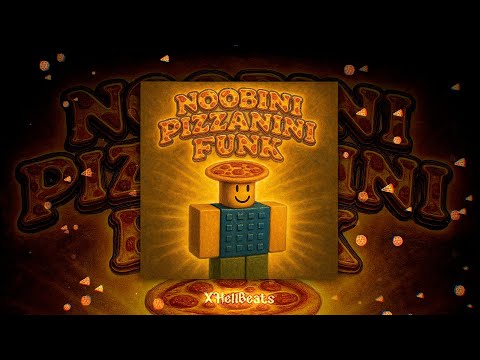 NOOBINI PIZZANINI FUNK (Official Visualizer)