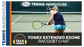 Beyond the Playtest: Yonex Extended EZONE Racquets