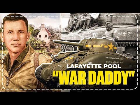 Lafayette "War Daddy" Pool: The Greatest Tank Commander of World War II
