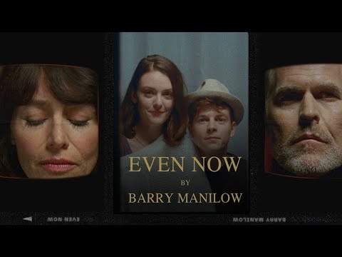 Barry Manilow - Even Now - Music Video
