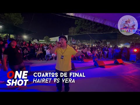 VERA vs HAIRET: Cuartos - ONE SHOT BATTLES (Open Mic - Feria Tabasco 2023🎡)