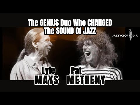 Pat METHENY & Lyle MAYS Created a SOUND Like NO Other  [JazzyClopedia]