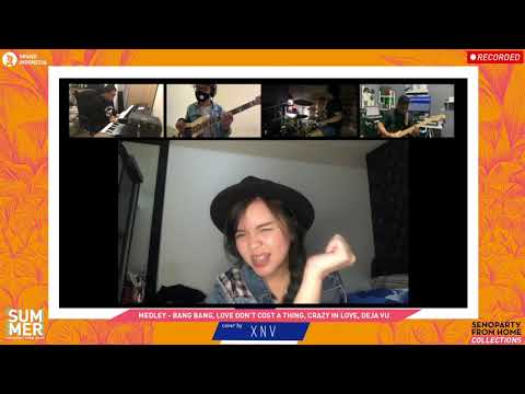 XNV - MEDLEY (GRAND INDONESIA x SENOPARTY FROM HOME)