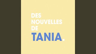 Des nouvelles de Tania Music Video