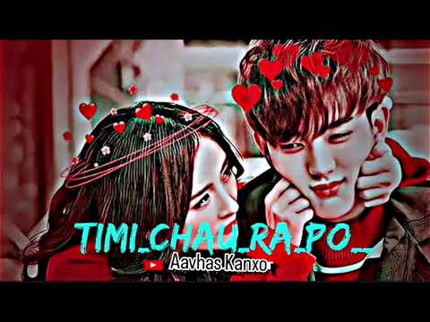 New Nepal sanga  timi  chau ra po