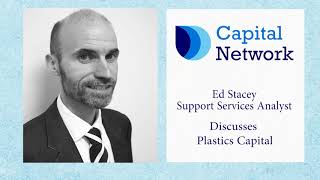 ed-stacey-discusses-plastics-capital-plc-05-03-2018