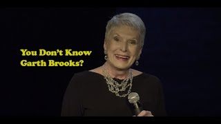 Jeanne Robertson | You Don't Know Garth Brooks?