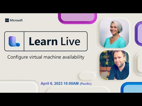 Learn Live - Configure virtual machine availability