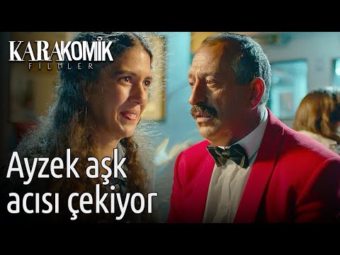 Karakomik Filmler | Ayzek Aşk Acısı Çekiyor - 2 Arada