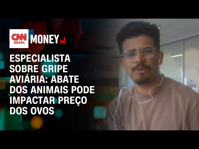 Gabriel Boente sobre gripe aviária: Abate dos animais pode impactar preço dos ovos | CNN MONEY
