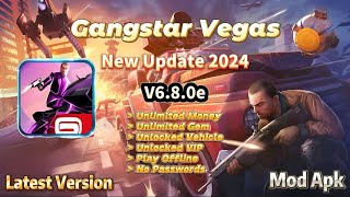 Gangstar Vegas v6.8.0e | New Update 2024 | Unlimited Money Unlimited Gem | Mod Apk