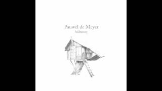 Pauwel De Meyer - Woods (Hideaway)