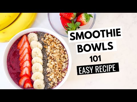 How to Make A SMOOTHIE BOWL | EASY Smoothie Bowl Recipe | Smoothie Bowls 101