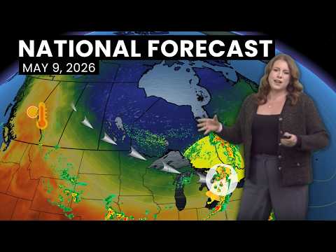 Canada's National Forecast  - May 9, 2026 | #weatheram