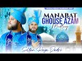 New Medley Manqbat Ghouse Azam 2025 Sultan Raza Qadri Darbar Shoot