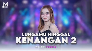 Download lagu AJENG FEBRIA - LUNGAMU NINGGAL KENANGAN 2 LANGIT PETENG KATON MENDUNG mp3
