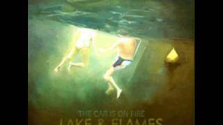 The car is on fire - Such a lovely