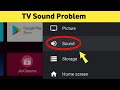 All Android TV Sound Not Working Problem Solved