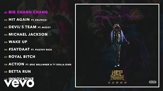 Nef The Pharaoh - Big Chang Chang (Audio)