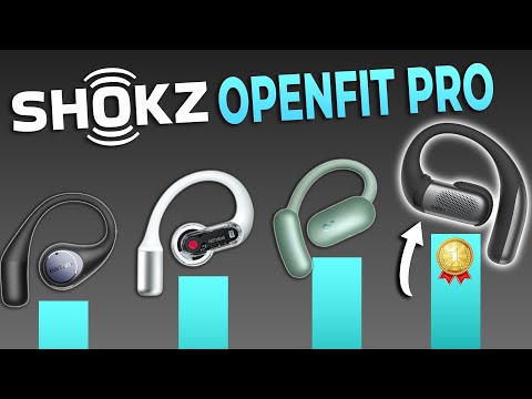 Shokz OpenFit Pro (VS the BEST Open Earbuds)