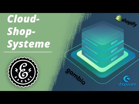 Cloud-Shopsysteme im Vergleich - Shopify, Shopware Cloud und Gambio Cloud unter die Lupe genommen