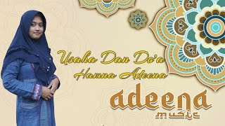 Download lagu #Hastina #Adeena Qasidah Cocok Untuk Semangat Kerja ' Usaha Dan Do'a' - Hamna Adeena mp3