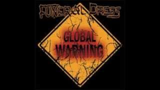 Funeral Dress - Global Warning (Full Album)