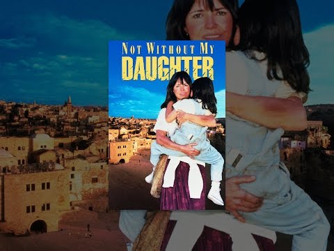 Not Without My Daughter