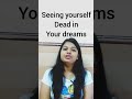 Death dream | Dreams of being Dead | Dead Dream Meaning