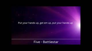 Five - Battlestar [Lyrics]