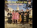 The Lewis Family Album The First Family Of Gospel Song