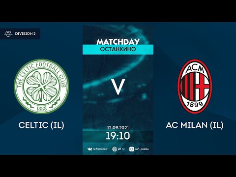 AFL21. InterLeague. Day 8. Celtic (IL) - AC Milan (IL)