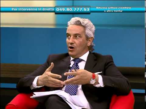 TV7 CON VOI: "RIFORMA SETTORE CREDITIZIO E ALTRE NOVITA'"