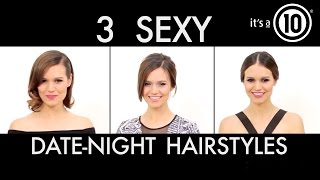 It's A 10! Hair Tutorial - 3 Sexy Date Night Hairstyles | Ulta Beauty