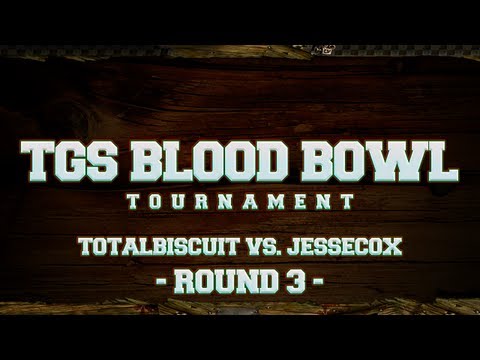 TGS Blood Bowl Tournament - TotalBiscuit vs. Jesse Cox - Round 3
