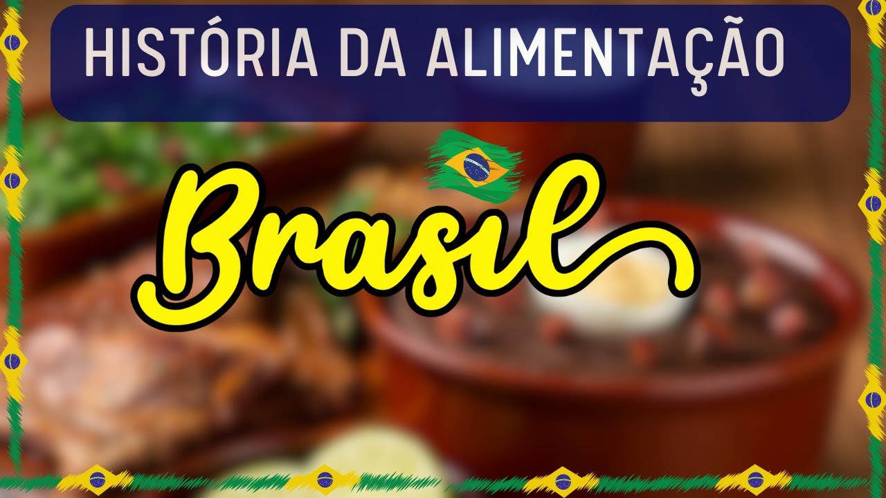 História da Alimentação no Brasil -Resumo